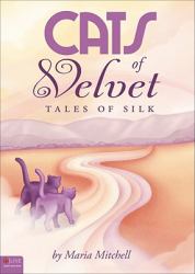 Cats of Velvet : Tales of Silk