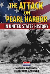 Attack on Pearl Harbor in United States History