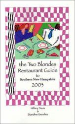 The Two Blondes Restaurant Guide to Southern New Hampshire