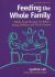 Feeding the Whole Family : Whole Foods Recipes for Babies, Young Children and Their Parents