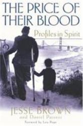 The Price of Their Blood : Profiles in Spirit