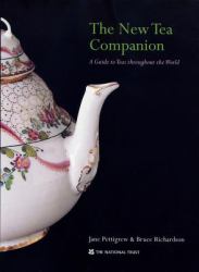 The New Tea Companion : A Guide to Teas Throughout the World