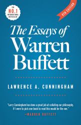 The Essays of Warren Buffett : Lessons for Corporate America