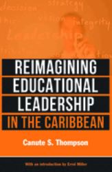 Reimagining Educational Leadership in the Caribbean