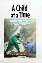 A Child at a Time : Understanding Temperament