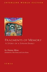 Fragments of Memory : A Story of a Syrian Family