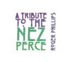 A Tribute to the Nez Perce