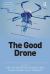 The Good Drone