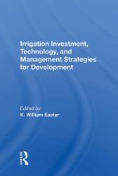 Irrigation Investment Technology and Management Strategies for Development