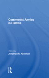 Communist Armies in Politics