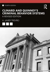 Clinard and Quinney's Criminal Behavior Systems : A Revised Edition