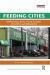 Feeding Cities : Improving Local Food Access, Security, and Resilience