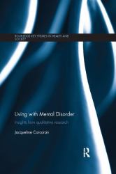 Living with Mental Disorder : Insights from Qualitative Research