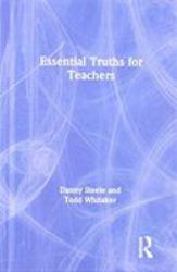 Essential Truths for Teachers