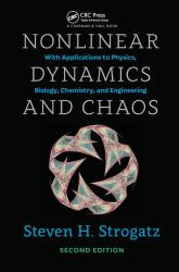 Nonlinear Dynamics and Chaos : With Applications to Physics, Biology, Chemistry, and Engineering, Second Edition