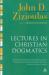 Lectures in Christian Dogmatics