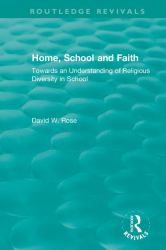 Home, School and Faith : Towards an Understanding of Religious Diversity in School