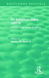 An American Diary 1857-8 : Barbara Leigh Smith Bodichon