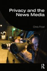 Privacy and the News Media