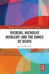 Dickens Nicholas Nickleby and the Dance of Death