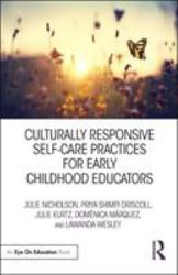 Culturally Responsive Self-Care Practices for Early Childhood Educators