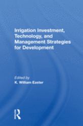 Irrigation Investment Technology and Management Strategies for Development