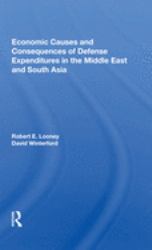 Economic Causes and Consequences of Defense Expenditures in the Middle East and South Asia