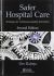 Safer Hospital Care : Strategies for Continuous Improvement, 2nd Edition