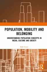 Population Mobility and Belonging