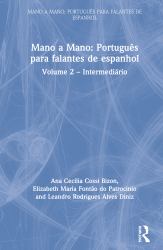 Mano a Mano: Português para Falantes de Espanhol : Volume 2 - Intermediário