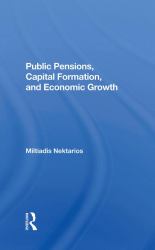 Public Pensions Capital Formation and Economic Growth