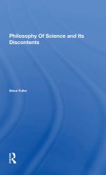 Philosophy of Science and Its Discontents