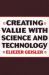 Creating Value with Science and Technology