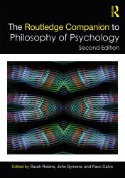 The Routledge Companion to Philosophy of Psychology