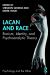 Lacan and Race