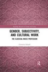 Gender Subjectivity and Cultural Work