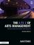 The a to Z of Arts Management : Reflections on Theory and Reality