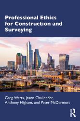 Professional Ethics for Construction and Surveying