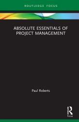 Absolute Essentials of Project Management