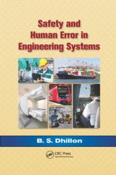 Safety and Human Error in Engineering Systems