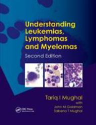 Understanding Leukemias Lymphomas and Myelomas