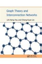 Graph Theory and Interconnection Networks