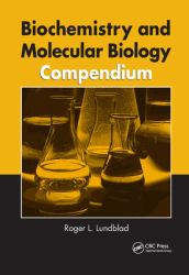 Biochemistry and Molecular Biology Compendium