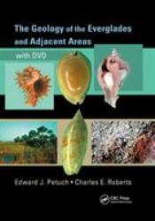 The Geology of the Everglades and Adjacent Areas