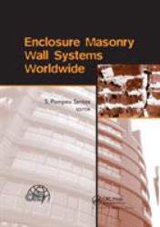 Enclosure Masonry Wall Systems Worldwide : Typical Masonry Wall Enclosures in Belgium, Brazil, China, France, Germany, Greece, India, Italy, Nordic Countries, Poland, Portugal, the Netherlands and USA