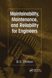 Maintainability, Maintenance, and Reliability for Engineers