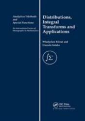 Distribution Integral Transforms and Applications