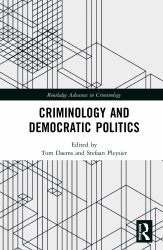 Criminology and Democratic Politics