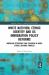 White Nativism, Ethnic Identity and US Immigration Policy Reforms : American Citizenship and Children in Mixed Status, Hispanic Families