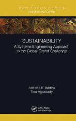 Sustainability : A Systems Engineering Approach to the Global Grand Challenge